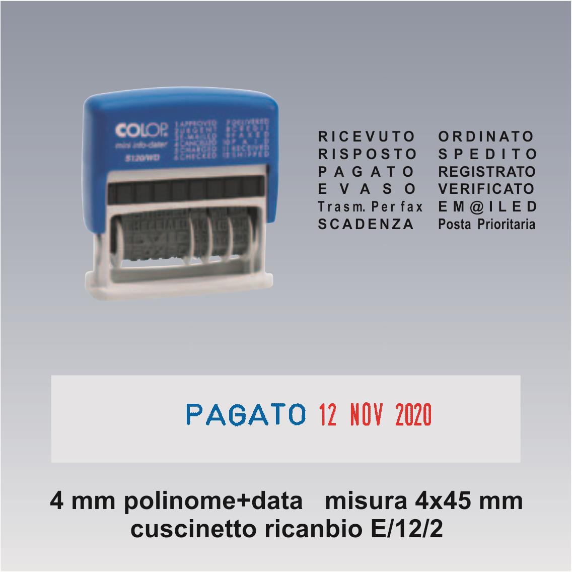 Timbro autoinchiostrante polinome datario 4x42mm S120/WD