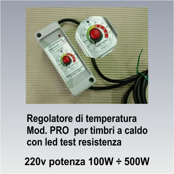 Regolatore di temperatura timbro a fuoco mod. PRO