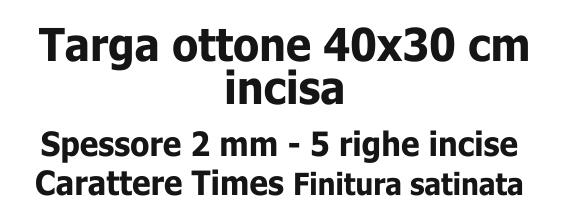 Targa ottone 40x30 cm incisa